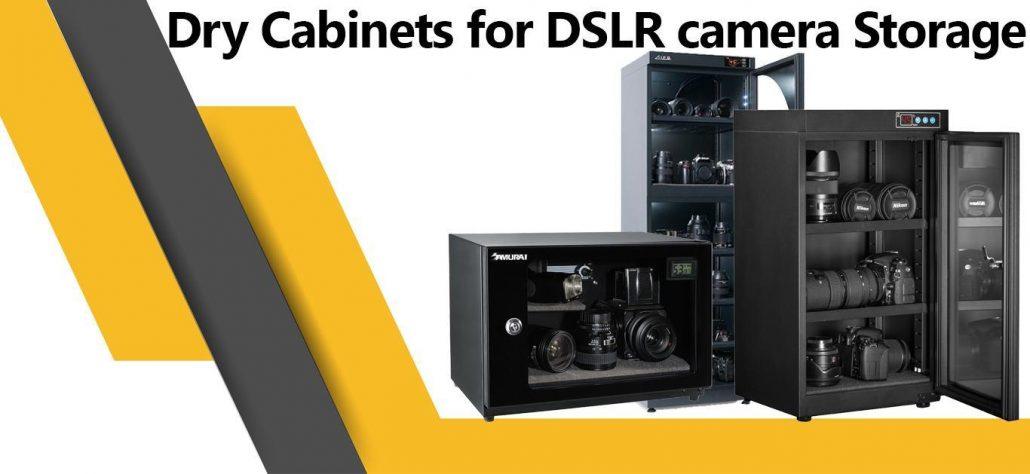 Dry Cabinets for DSLR Camera –