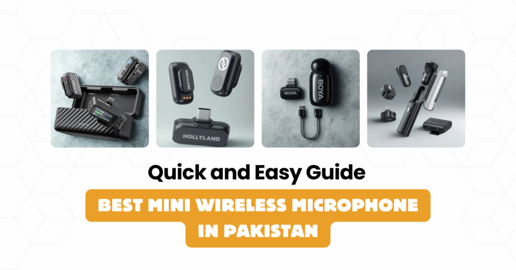 Best Mini Wireless Microphone in Pakistan (2026 Guide)