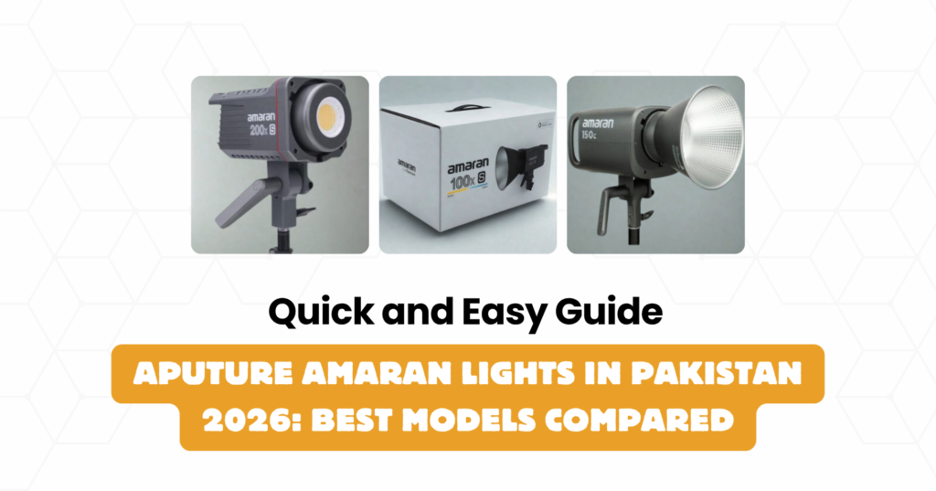 Aputure Amaran Lights in Pakistan 2026: Best Models Compared