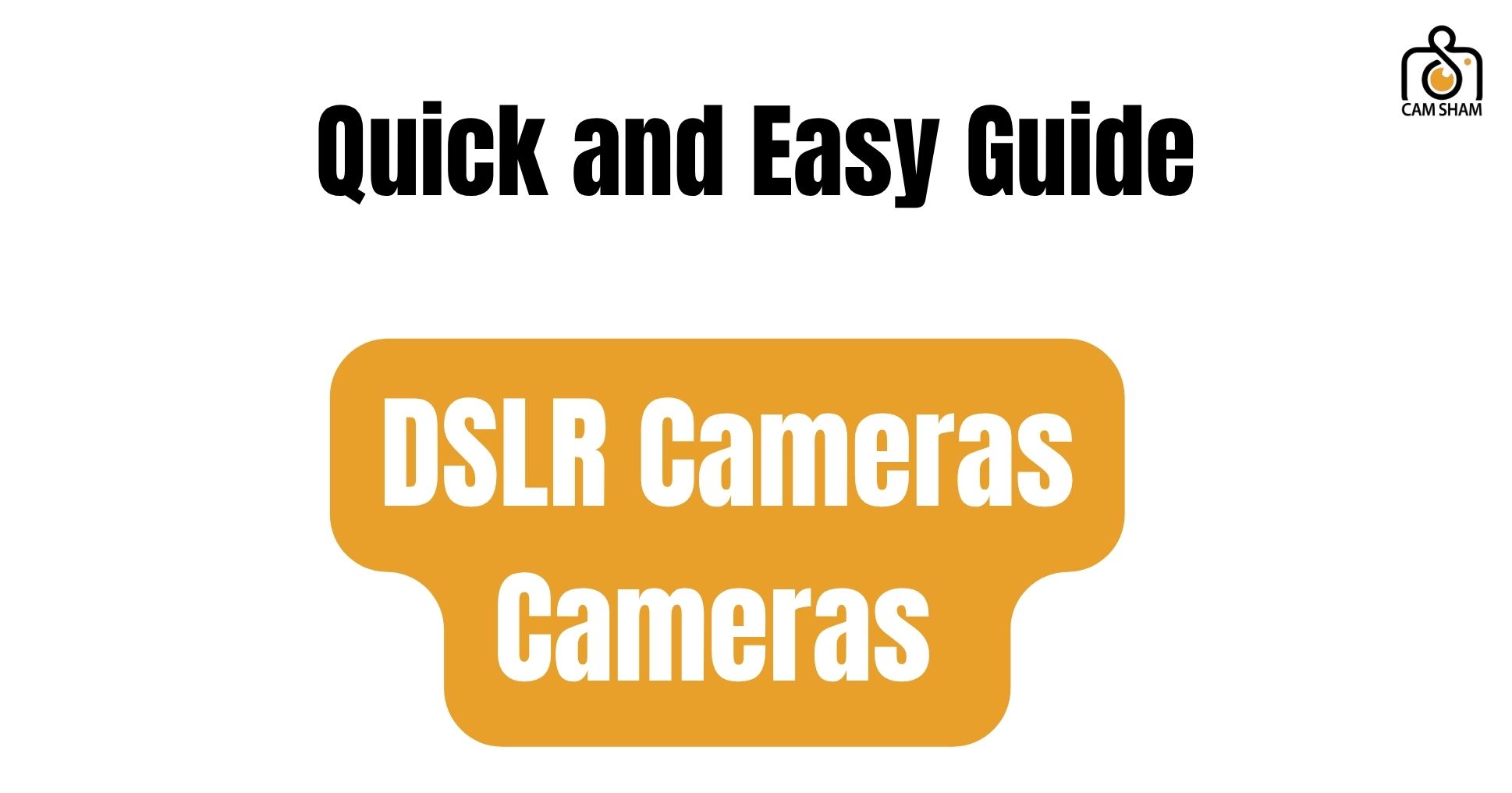 DSLR Cameras Cameras