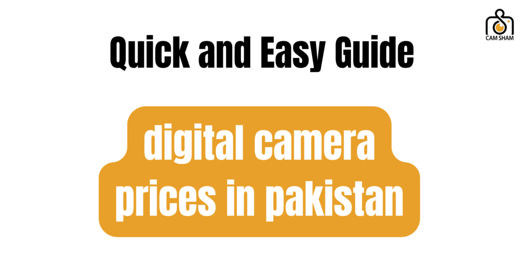 digital camera prices in pakistan