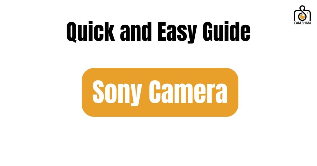 Sony Camera