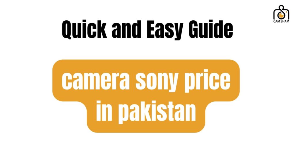camera sony price in pakistan