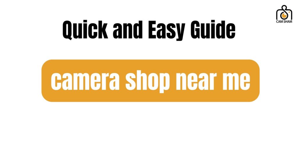 camera shop near me